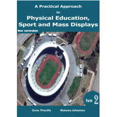 Form 2 Physical Education, Sports & Mass Display